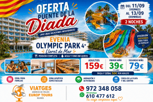 PUENTE DE LA DIADA - EVENIA OLYMPIC PARK 4* - (Lloret de Mar)